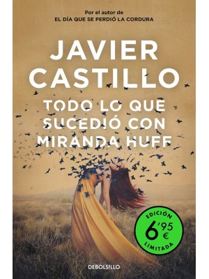 TODO LO QUE SUCEDIÓ CON MIRANDA HUFF (EDICIÓN LIMITADA A PRECIO ESPECIAL)