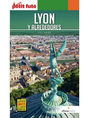 LYON Y ALREDEDORES (PETIT FUTE)