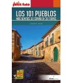 101 PUEBLOS MÁS BONITOS DE ESPAÑA EN 30 ETAPAS (PETIT FUTE)