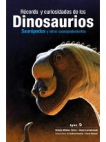 RÉCORDS Y CURIOSIDADES DE LOS DINOSAURIOS