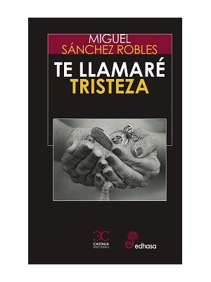TE LLAMARÉ TRISTEZA
