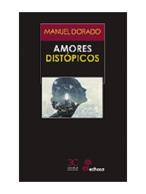 AMORES DISTÓPICOS