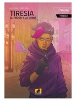 TIRESIA EL PODER Y LA RABIA