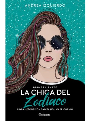 CHICA DEL ZODIACO. PRIMERA PARTE