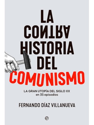CONTRAHISTORIA DEL COMUNISMO