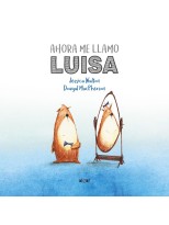AHORA ME LLAMO LUISA