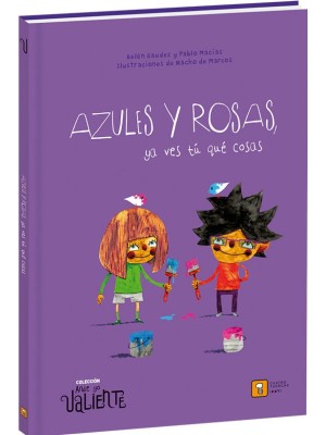 AZULES Y ROSAS YA VES TU QUE COSAS