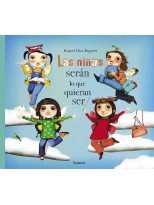 NIÑAS SERÁN LO QUE QUIERAN SER, LAS