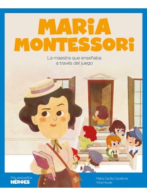 MARIA MONTESSORI