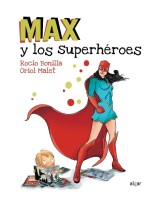 MAX Y LOS SUPERHÉROES