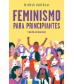 FEMINISMO PARA PRINCIPIANTES (EDICIÓN ACTUALIZADA)