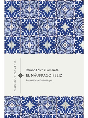 NÁUFRAGO FELIZ, EL