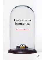 CAMPANA HERMÉTICA, LA