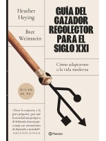 GUÍA DEL CAZADOR-RECOLECTOR PARA EL SIGLO XXI