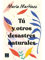 TÚ Y OTROS DESASTRES NATURALES