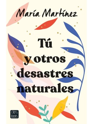 TÚ Y OTROS DESASTRES NATURALES