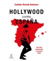 HOLLYWOOD CONTRA ESPAÑA