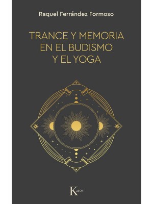 TRANCE Y MEMORIA EN EL BUDISMO Y EL YOGA