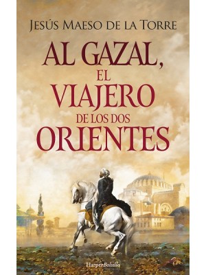 AL GAZAL, EL VIAJERO DE LOS DOS ORIENTES