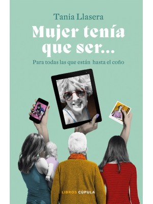 MUJER TENÍA QUE SER