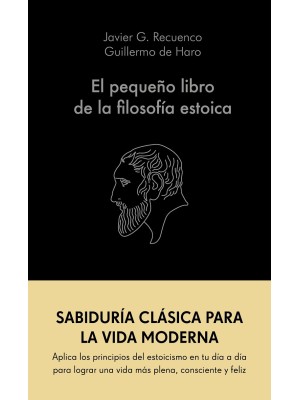 PEQUEÑO LIBRO DE LA FILOSOFÍA ESTOICA, EL