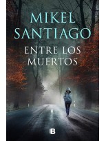 ENTRE LOS MUERTOS (TRILOGÍA DE ILLUMBE 3)