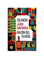 SILENCIO / RAZÓN DEL TEATRO