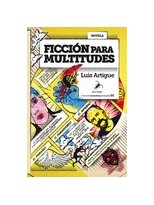 FICCIÓN PARA MULTITUDES