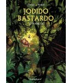 JODIDO BASTARDO /2 O MANETA