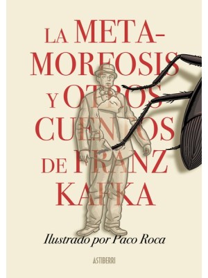 METAMORFOSIS Y OTROS CUENTOS DE FRANZ KAFKA