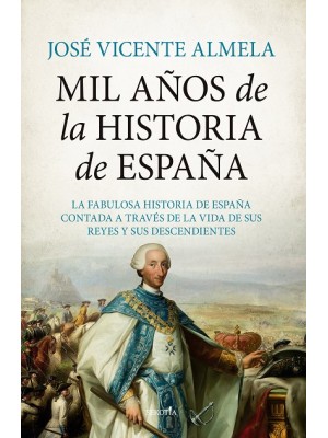 MIL AÑOS DE LA HISTORIA DE ESPAÑA