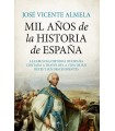 MIL AÑOS DE LA HISTORIA DE ESPAÑA