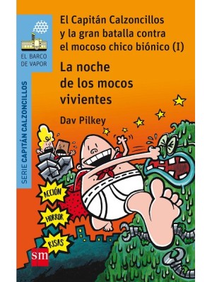CAPITAN CALZONCILLOS /8 LA NOCHE DE LOS MOCOS VIVIENTES