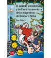 CAPITÁN CALZONCILLOS /10  Y LA DRAMÁTICA AVENTURA DE LOS ENGENDROS DEL INODORO MAL