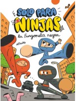 SOLO PARA NINJAS /1  LA FURGONETA NEGRA