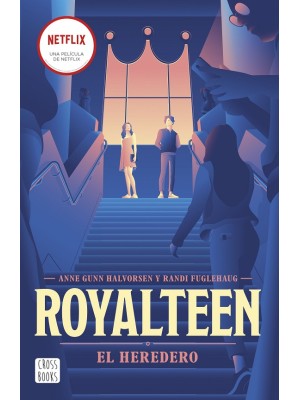 ROYALTEEN 1. EL HEREDERO