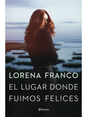 LUGAR DONDE FUIMOS FELICES