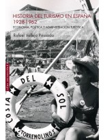 HISTORIA DEL TURISMO EN ESPAÑA 1928-1962