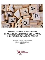 PERSPECTIVAS ACTUALES SOBRE EL ANÁLISIS DEL DISCURSO DEL ESPAÑOL Y SU ESTUDIO BA