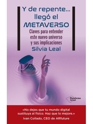 Y DE REPENTE… LLEGÓ EL METAVERSO