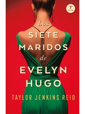 SIETE MARIDOS DE EVELYN HUGO, LOS