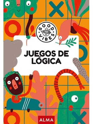 JUEGOS DE LÓGICA (GOOD VIBES)