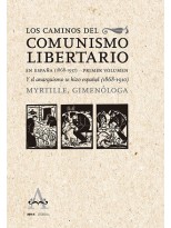 CAMINOS DEL COMUNISMO LIBERTARIO EN ESPAÑA (1868-1937)
