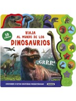 VIAJA AL MUNDO DE LOS DINOSAURIOS LIBRO SONIDOS