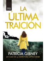 ÚLTIMA TRAICIÓN, LA
