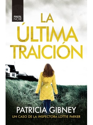 ÚLTIMA TRAICIÓN, LA