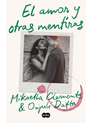AMOR Y OTRAS MENTIRAS, EL