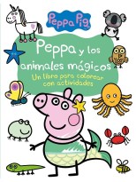 PEPPA Y LOS ANIMALES MÁGICOS (ACTIVIDADES PARA COLOREAR)