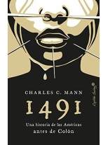 1491 UNA HISTORIA DE LAS AMERICAS  ANTES DE COLON