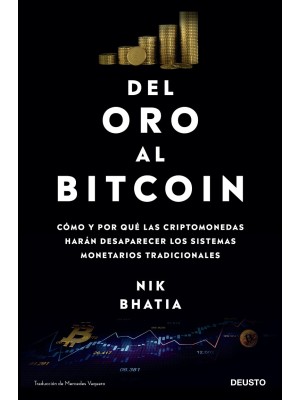 DEL ORO AL BITCOIN